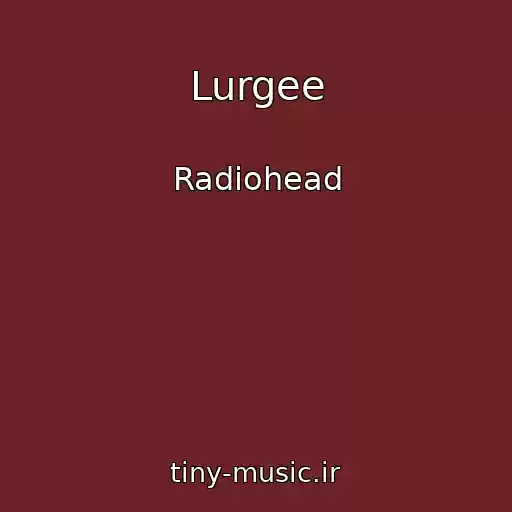 کاور آهنگ Lurgee از Radiohead