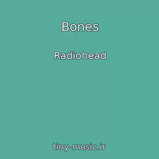 کاور آهنگ Bones از Radiohead