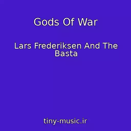 کاور آهنگ Gods Of War از Lars Frederiksen And The Basta
