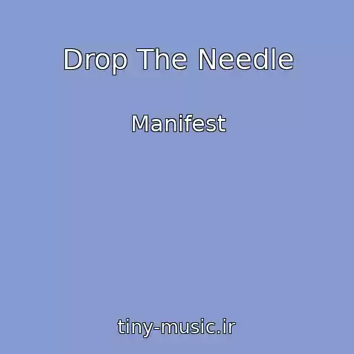 کاور آهنگ Drop The Needle از Manifest