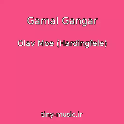 کاور آهنگ Gamal Gangar از Olav Moe (Hardingfele)