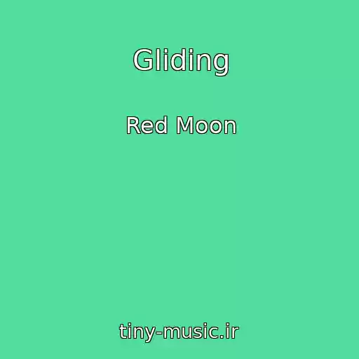 کاور آهنگ Gliding از Red Moon