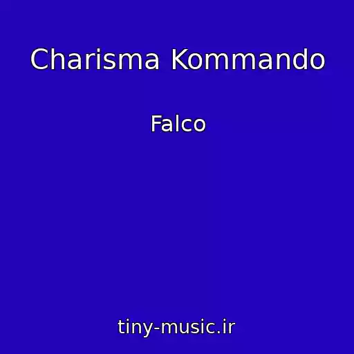 کاور آهنگ Charisma Kommando از Falco