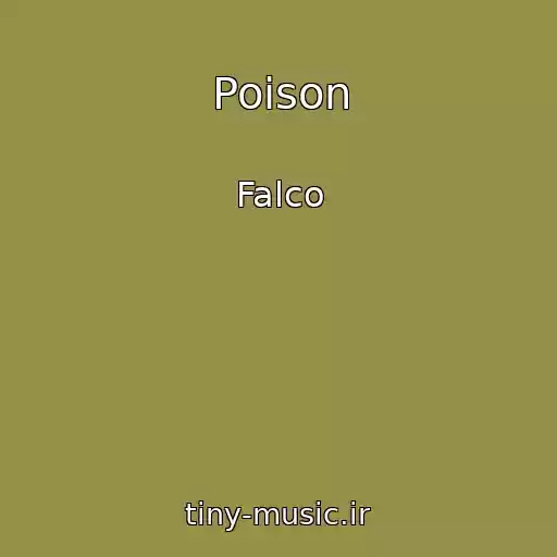 کاور آهنگ Poison از Falco