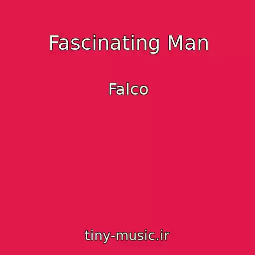 کاور آهنگ Fascinating Man از Falco