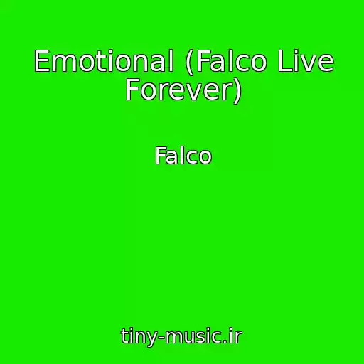 کاور آهنگ Emotional (Falco Live Forever) از Falco