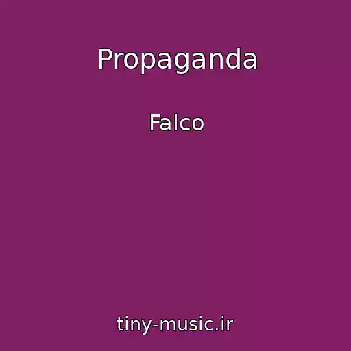 کاور آهنگ Propaganda از Falco