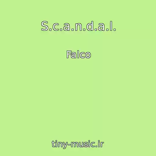 کاور آهنگ S.c.a.n.d.a.l. از Falco