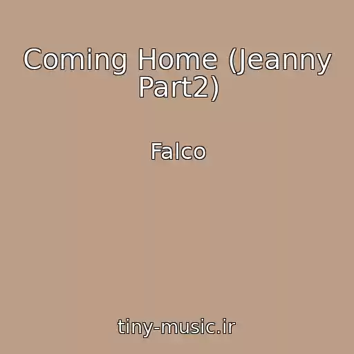 کاور آهنگ Coming Home (Jeanny Part2) از Falco