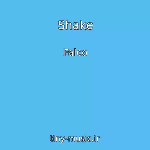 کاور آهنگ Shake از Falco