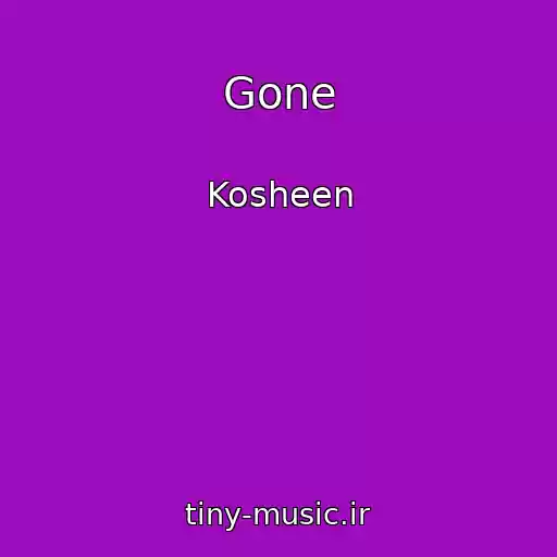 کاور آهنگ Gone از Kosheen