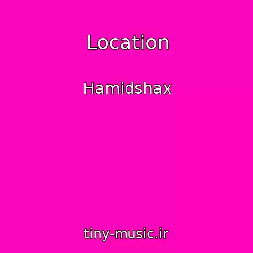 کاور آهنگ Location از Hamidshax