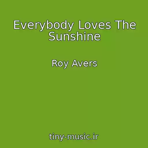 کاور آهنگ Everybody Loves The Sunshine از Roy Avers