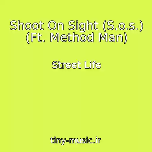کاور آهنگ Shoot On Sight (S.o.s.) (Ft. Method Man) از Street Life