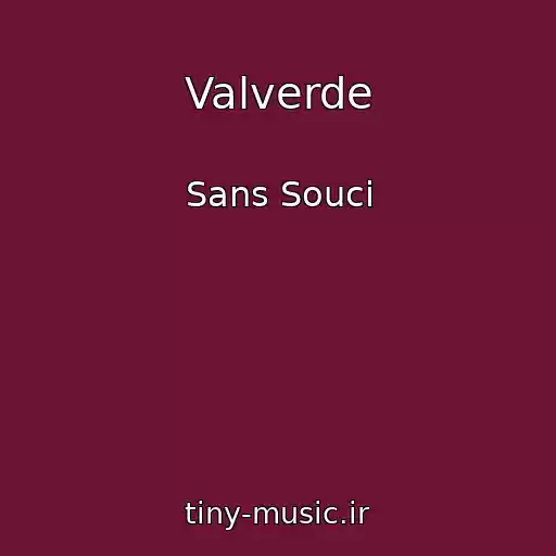 کاور آهنگ Valverde از Sans Souci