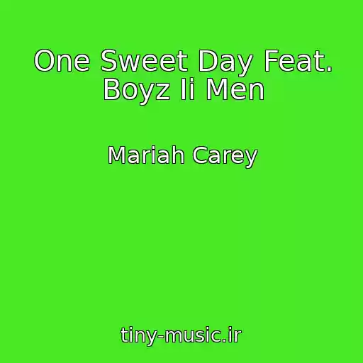 کاور آهنگ One Sweet Day Feat. Boyz Ii Men از Mariah Carey