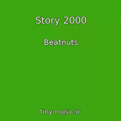 کاور آهنگ Story 2000 از Beatnuts