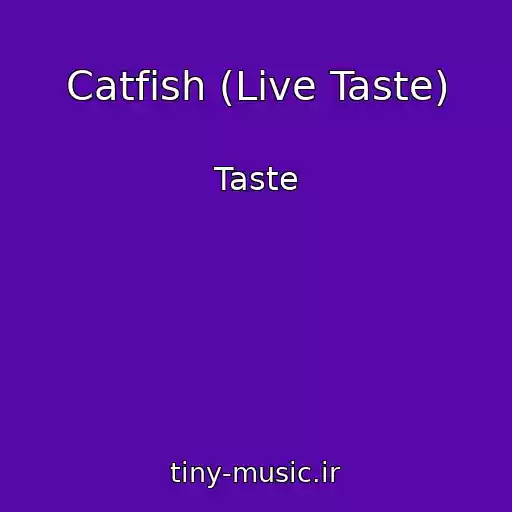 کاور آهنگ Catfish (Live Taste) از Taste