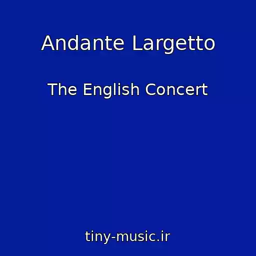 کاور آهنگ Andante Largetto از The English Concert