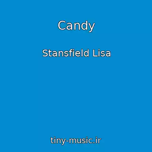 کاور آهنگ Candy از Stansfield Lisa