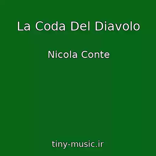کاور آهنگ La Coda Del Diavolo از Nicola Conte