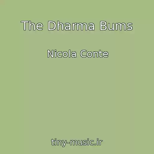 کاور آهنگ The Dharma Bums از Nicola Conte