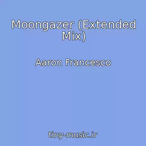 کاور آهنگ Moongazer (Extended Mix) از Aaron Francesco