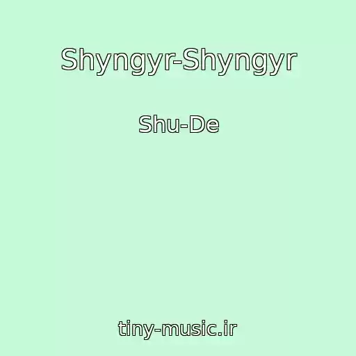 کاور آهنگ Shyngyr-Shyngyr از Shu-De