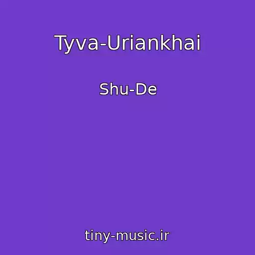 کاور آهنگ Tyva-Uriankhai از Shu-De