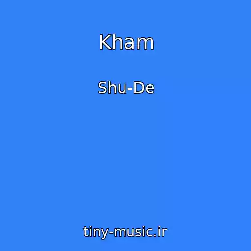 کاور آهنگ Kham از Shu-De