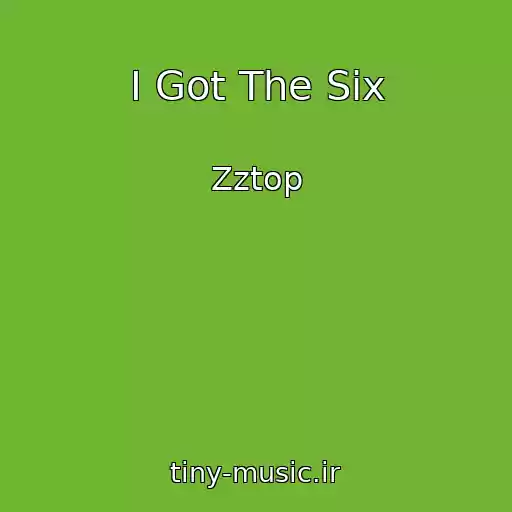 کاور آهنگ I Got The Six از Zztop