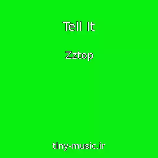 کاور آهنگ Tell It از Zztop