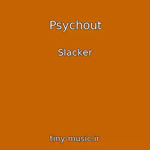 کاور آهنگ Psychout از Slacker