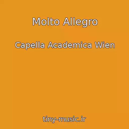 کاور آهنگ Molto Allegro از Capella Academica Wien