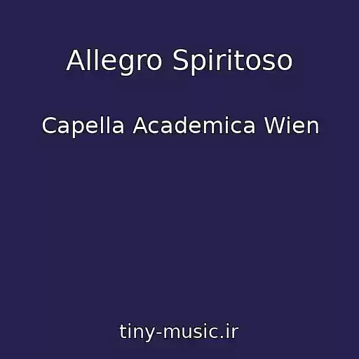 کاور آهنگ Allegro Spiritoso از Capella Academica Wien