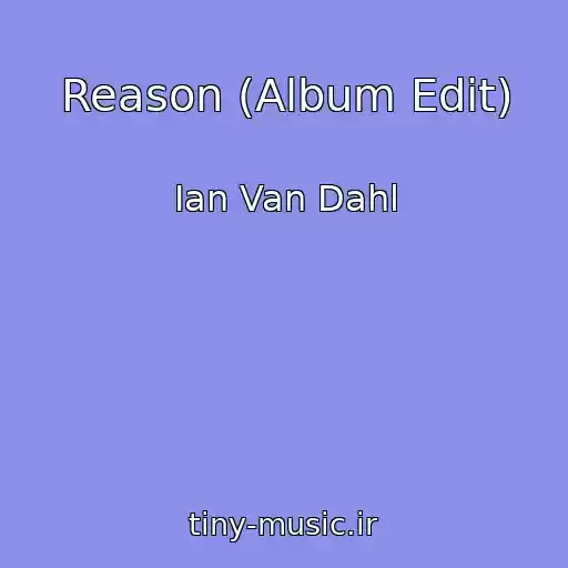 کاور آهنگ Reason (Album Edit) از Ian Van Dahl