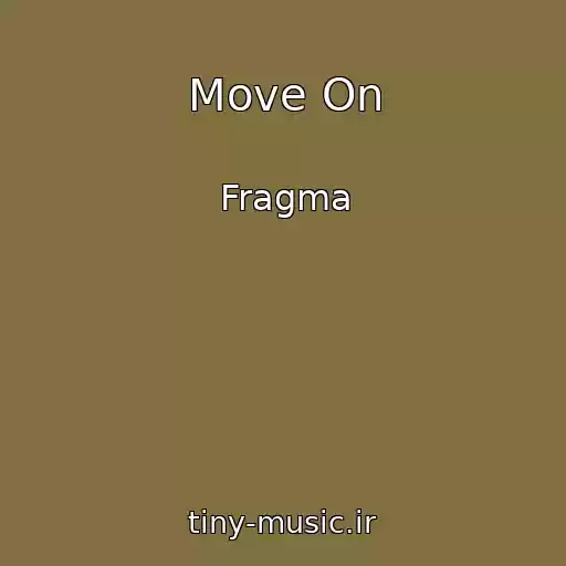 کاور آهنگ Move On از Fragma