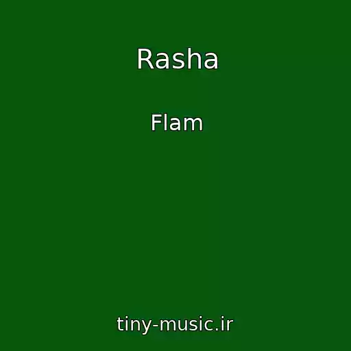 کاور آهنگ Rasha از Flam