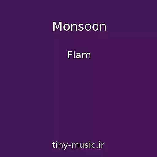 کاور آهنگ Monsoon از Flam