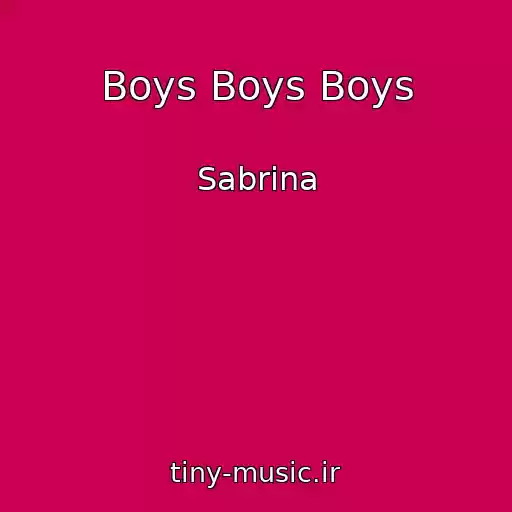 کاور آهنگ Boys Boys Boys از Sabrina
