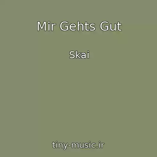 کاور آهنگ Mir Gehts Gut از Skai