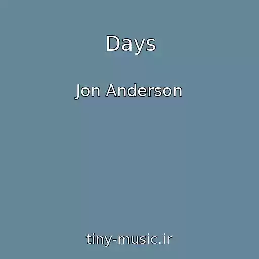 کاور آهنگ Days از Jon Anderson