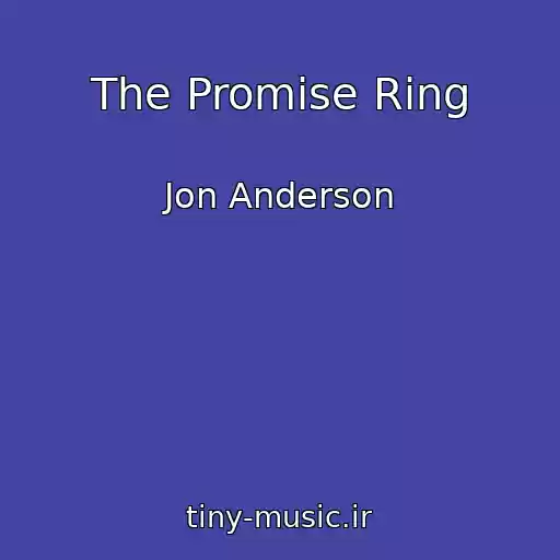 کاور آهنگ The Promise Ring از Jon Anderson