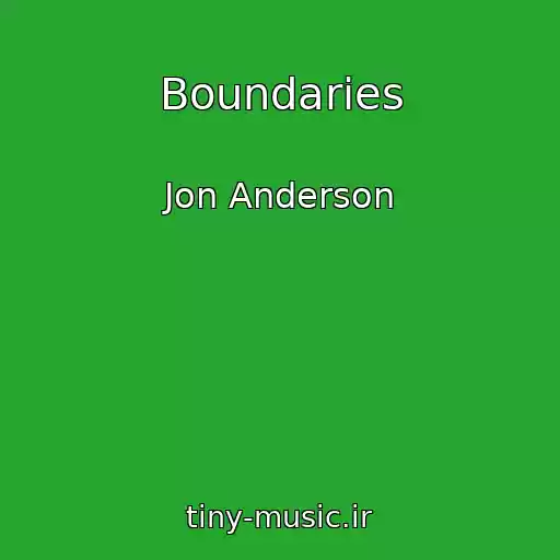 کاور آهنگ Boundaries از Jon Anderson