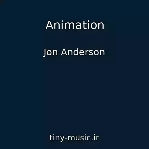 کاور آهنگ Animation از Jon Anderson