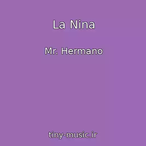 کاور آهنگ La Nina از Mr. Hermano