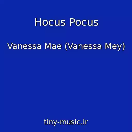 کاور آهنگ Hocus Pocus از Vanessa Mae (Vanessa Mey)
