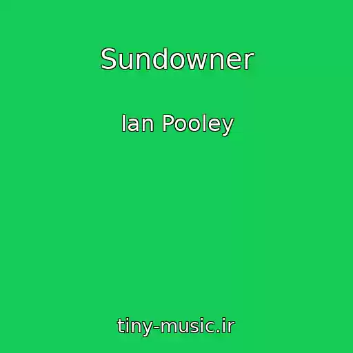 کاور آهنگ Sundowner از Ian Pooley