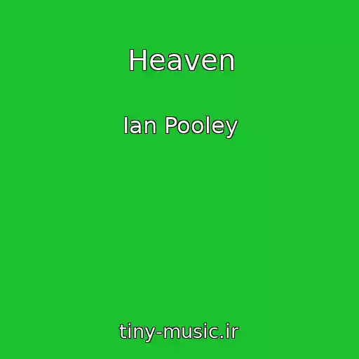 کاور آهنگ Heaven از Ian Pooley