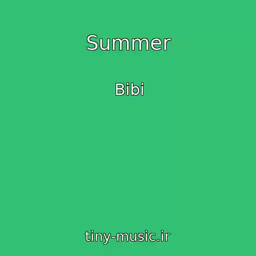 کاور آهنگ Summer از Bibi